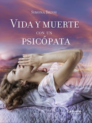 cover image of Vida y muerte con un psicópata